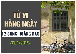 Tử vi hàng ngày (31/1): 6 điều nên và không nên của 12 cung hoàng đạo