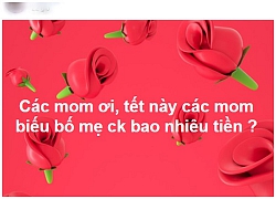 Câu hỏi "biếu Tết nhà chồng bao nhiêu là đủ" gây tranh cãi: Người tốn hàng chục triệu, người 0 đồng, còn xin thêm