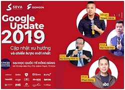 Google Update 2019: Đem đến những giải pháp Digital Marketing mới nhất cho doanh nghiệp