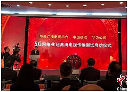 Trung Quốc thử nghiệm thành công truyền hình 4K trên mạng 5G