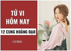 Tử vi hôm nay (1/2/2019) của 12 cung hoàng đạo: Song Ngư tích cực và lạc quan