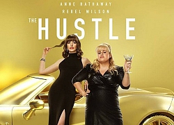 'The Hustle' tung trailer: Anne Hathaway - Rebel Wilson hóa 'quý cô lừa đảo' đốn gục trái tim những gã trai tồi