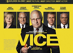 'Vice': Gian hùng gặp thời hay Phó tổng thống quyền lực nhất nước Mỹ