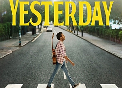 "Yesterday" - Sẽ ra sao nếu chỉ mình bạn còn nhớ đến ban nhạc huyền thoại The Beatles?