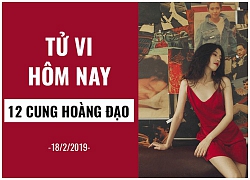 Tử vi hôm nay (18/2/2019) của 12 cung hoàng đạo: Cự Giải đoạn tuyệt với quá khứ