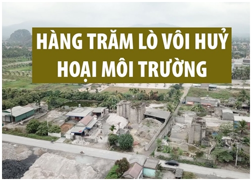 Hàng trăm lò vôi huỷ hoại môi trường ở Quảng Ninh