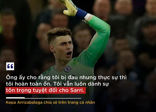 Những phát ngôn đáng chú ý nhất về vụ bật thầy của trai đẹp Kepa