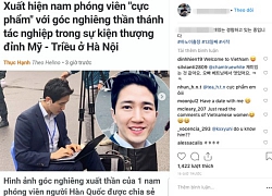 Nam phóng viên Hàn Quốc bất ngờ khi thấy mình được lên báo Việt, lượng follow MXH tăng "điên đảo"