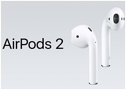 AirPods 2: Những dự đoán về tai nghe không dây thế hệ thứ 2 của Apple