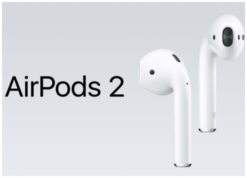 AirPods 2: Những dự đoán về tai nghe không dây thế hệ thứ 2 của Apple