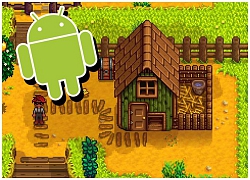 Cuối cùng Stardew Valley - Tựa game được ngóng chờ nhất trên nền tảng Android đã chính thức chốt ngày ra mắt vào 14/3