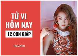 Tử vi hôm nay (13/3/2019) của 12 con giáp: Tuổi Tý có thừa ý chí nhưng lại thiếu kĩ năng