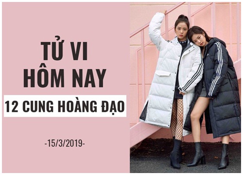 Tử vi hôm nay (15/3/2019) của 12 cung hoàng đạo: Song Tử mặc đồ sáng màu để cải vận tình duyên