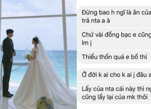 Bạn chú rể báo bận không dự đám cưới, cô dâu nhắn tin trách móc, đòi bố thí tiền mừng