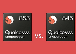 So sánh Snapdragon 855 và Snadragon 845: Sự nâng cấp có đáng giá?