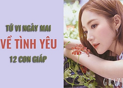 Tử vi hôm nay (18/3/2019) về tình yêu của 12 con giáp: Tuổi Tý luôn tự tin vào giác quan thứ 6