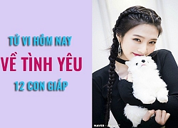 Tử vi hôm nay (21/3/2019) về tình yêu của 12 con giáp: Tuổi Tý thường hay "cả thèm chóng chán"