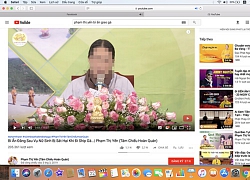 Vụ chùa Ba Vàng: Cộng đồng mạng kêu gọi Youtube khóa kênh Phạm Thị Yến