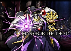 Mass For The Dead &#8211; Game Mobile &#8216;đáng xấu hổ&#8217; dựa theo anime nổi tiếng Overlord