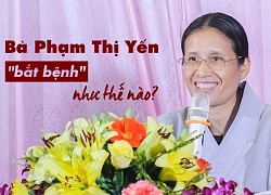 Vụ 'thỉnh vong' ở chùa Ba Vàng: Phạt 5 triệu và bà Yến đi đâu?