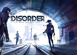 Disorder - Siêu phẩm bắn súng Online với quy mô siêu khủng của NetEase