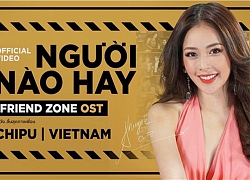 Sau màn khoe giọng trong 'Friend Zone', Chi Pu lập tức tung MV lyric nhạc phim phiên bản tiếng Việt