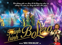 "Hành trình Bolero" Mini show ca nhạc đặc sắc của những danh ca trữ tình Việt Nam