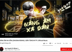 HOT: Sơn Tùng M-TP thông báo comeback, đối đầu trực tiếp với Black Pink trên Youtube khu vực Việt Nam