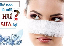 Thế nào là mũi hư cần sửa lại?