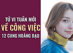 Tử vi tuần mới (14/4 21/4) về công việc của 12 cung hoàng đạo: Cự Giải đề phòng "đòn hiểm", Nhân Mã khéo "đòi" tăng lương