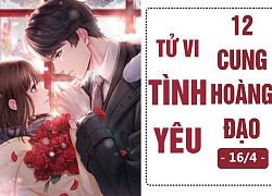 Tử vi (16/4) về tình yêu của 12 cung hoàng đạo: Thiên Bình buồn vì tình