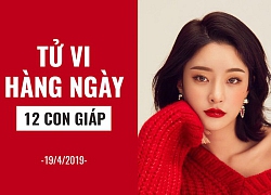 Tử vi hàng ngày (19/4/2019): 6 điều nên và không nên của 12 con giáp