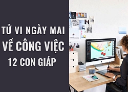 Tử vi ngày mai (19/4/2019) về công việc của 12 con giáp: Tuổi Tuất đi tắt đón đầu xu hướng