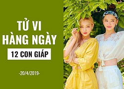 Tử vi hàng ngày (20/4/2019): 6 điều nên và không nên của 12 con giáp