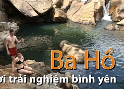 Ba Hồ Trải nghiệm rừng núi hoang sơ bình yên ngay cạnh Nha Trang