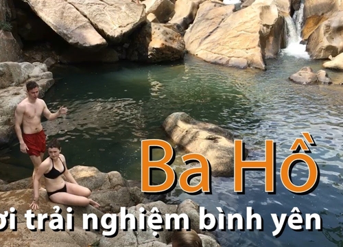 Ba Hồ Trải nghiệm rừng núi hoang sơ bình yên ngay cạnh Nha Trang