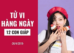 Tử vi hàng ngày (26/4/2019): 6 điều nên và không nên của 12 con giáp