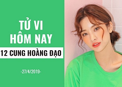 Tử vi ngày mai (27/4/2019) của 12 cung hoàng đạo: Xử Nữ nói 'không' với áp lực từ ngoại cảnh