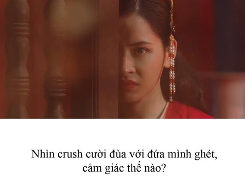 Trời nắng muốn suy nhược còn nhìn thấy crush cười với đứa mình ghét, cảm giác sẽ thế nào?