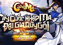 Cuồng Ma Chí Tôn game nhập vai lấy đề tài Tam Sinh Tam Thế sắp ra mắt game thủ Việt