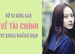 Tử vi hôm nay (30/5/2019) về tài chính của 12 cung hoàng đạo: Xử Nữ có thể phải chịu bực bội chỉ vì những khoản tiền nhỏ vay mượn