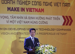 Bộ trưởng Nguyễn Mạnh Hùng : &#8220;Make in Vietnam sẽ là tuyên bố của chúng ta&#8221;