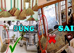 Chổi quét nhà cứ đặt ở chỗ này để LỘC KHÍ PHỪNG PHỪNG, nghèo mấy cũng thành đại gia