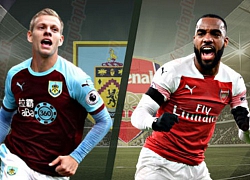 Nhận định bóng đá Burnley vs Arsenal, 21h00 ngày 12/5: Tập dượt lần cuối