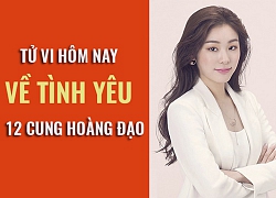 Tử vi hôm nay (14/5//2019) về tình yêu 12 cung hoàng đạo: Sư Tử đôi khi thích được khoe tình yêu