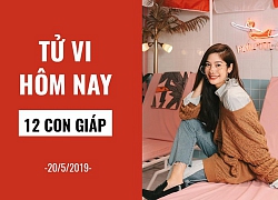 Tử vi ngày mai (20/5/2019) của 12 con giáp: Tuổi Thìn quyết liệt hơn trong công việc