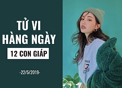 Tử vi hàng ngày (22/5/2019): 6 điều nên và không nên của 12 con giáp