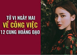 Tử vi ngày mai (24/5) về công việc của 12 cung hoàng đạo: Song Tử cứng nhắc, Bọ Cạp khó khăn