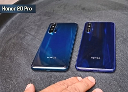 Bộ đôi Honor 20 và 20 Pro giống và khác nhau những gì? Đâu là điều khác biệt nhất?