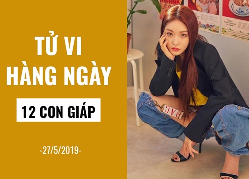 Tử vi hàng ngày (27/5/2019): 6 điều nên và không nên của 12 con giáp